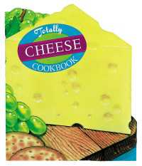 Totally Cheese Cookbook