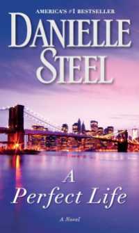 A Perfect Life : A Novel