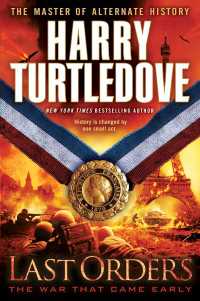 Last Orders (The War That Came Early, Book Six)