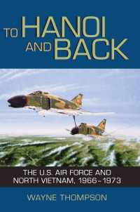 To Hanoi and Back : The U.S. Air Force and North Vietnam, 1966-1973
