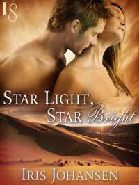 Star Light, Star Bright : A Loveswept Classic Romance