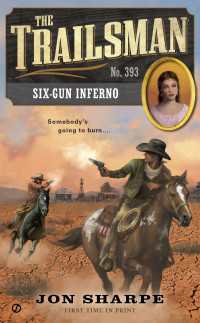 The Trailsman #393 : Six-Gun Inferno