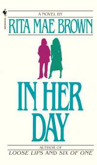 In Her Day : A Novel