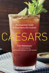 Caesars : The Essential Guide to Your Favourite Cocktail