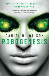 Robogenesis : A Novel