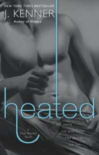 Heated : A Most Wanted Novel