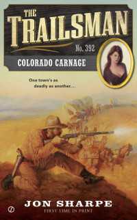 The Trailsman #392 : Colorado Carnage