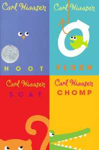 Carl Hiaasen 4-Book Collection : Hoot; Flush; Scat; Chomp