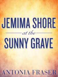 Jemima Shore at the Sunny Grave : And Other Stories