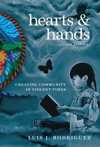 Hearts and Hands, Second Edition : Creating Community in Violent Times