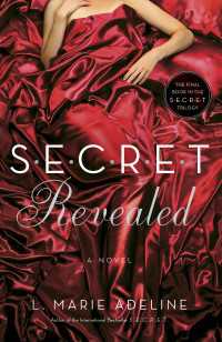 SECRET Revealed : A SECRET Novel