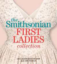 The Smithsonian First Ladies Collection