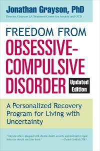 Freedom from Obsessive Compulsive Disorder : A Personalized Recovery Program for Living with Uncertainty, Updated Edition