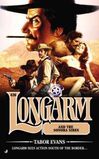 Longarm #426 : Longarm and the Sonora Siren