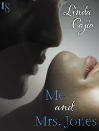 Me and Mrs. Jones : A Loveswept Classic Romance