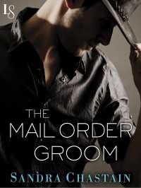 The Mail Order Groom : A Novel
