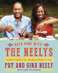 Back Home with the Neelys : Comfort Food from Our Southern Kitchen to Yours: A Cookbook