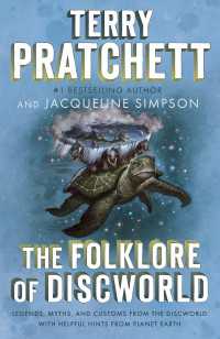 The Folklore of Discworld : Legends, Myths, and Customs from the Discworld with Helpful Hints from Planet Earth