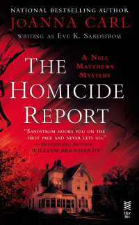 The Homicide Report : A Nell Matthews Mystery (InterMix)
