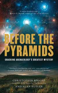 Before the Pyramids : Cracking Archaeology's Greatest Mystery