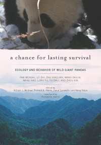 A Chance for Lasting Survival : Ecology and Behavior of Wild Giant Pandas