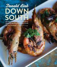 Down South : Bourbon, Pork, Gulf Shrimp & Second Helpings of Everything: A Cookbook
