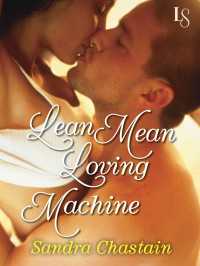 Lean Mean Loving Machine : A Loveswept Classic Romance