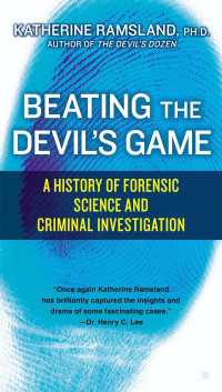 Beating the Devil's Game : A History of Forensic Science and Criminal