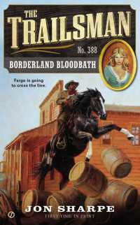 The Trailsman #388 : Borderland Bloodbath