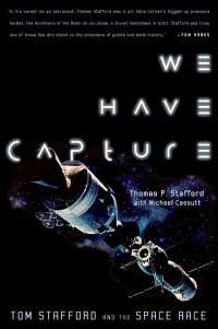 We Have Capture : Tom Stafford and the Space Race