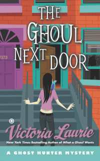 The Ghoul Next Door : A Ghost Hunter Mystery