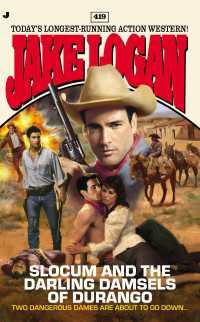 Slocum 419 : Slocum and the Darling Damsels of Durango