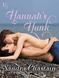Hannah's Hunk : A Loveswept Classic Romance