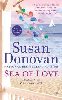 Sea of Love : A Bayberry Island Novel