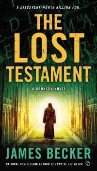 The Lost Testament : A Bronson Novel