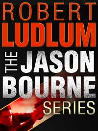 The Jason Bourne Series 3-Book Bundle : The Bourne Identity, The Bourne Supremacy, The Bourne Ultimatum