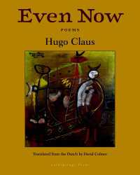 Even Now : Poems by Hugo Claus
