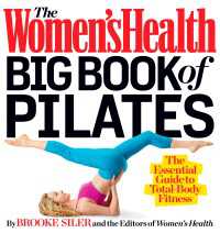 The Women's Health Big Book of Pilates : The Essential Guide to Total Body Fitness