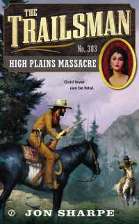 The Trailsman #383 : High Plains Massacre