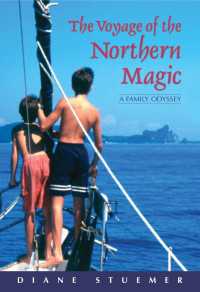 The Voyage of the Northern Magic : A Family Odyssey