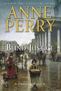 Blind Justice : A William Monk Novel