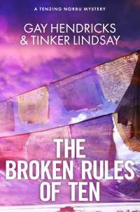 The Broken Rules of Ten : Tenzing Norbu's First Case