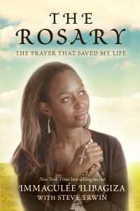 The Rosary : The Prayer that Saved My Life