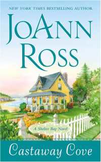 Castaway Cove : A Shelter Bay Novel