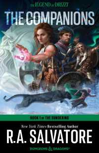 The Companions : The Legend of Drizzt