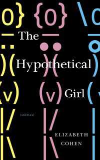 The Hypothetical Girl : Stories