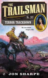 The Trailsman #382 : Terror Trackdown