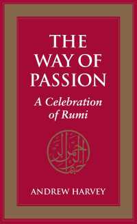The Way of Passion : A Celebration of Rumi