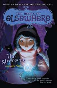 The Strangers : The Books of Elsewhere: Volume 4