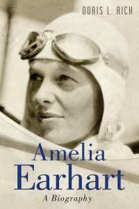Amelia Earhart : A Biography